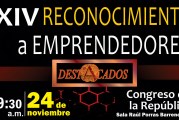 DESTACADOS: Catorce años enfocados en identificar Emprendedores con alto potencial al éxito