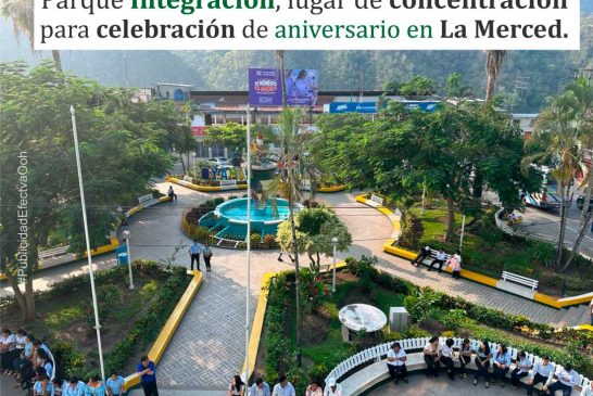 154 aniversario de fundación de la ciudad de La Merced y 46 aniversario de creación política y fiestas patronales.